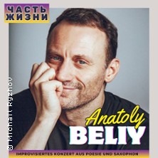 Anatoliy Beliy - Ein Teil des Lebens | Improvisiertes Konzert aus Poesie und Saxophon
