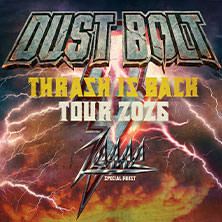 Dust Bolt - Thrash Is Back Tour 2026 + Special Guest: Zerre 13.11.2026 Sonnenkeller.Live Club