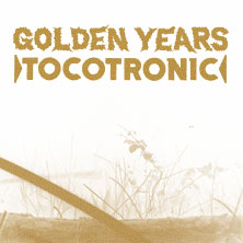 Tocotronic - Golden Years Tour 2026 22.01.2026 Central Club
