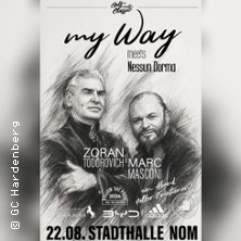 My Way meets Nessun Dorma / Zoran Todorovich & Marc Masconi / Golf meets Classic 22.08.2026 Stadthalle Northeim