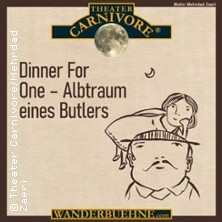 Dinner for One - Albtraum eines Butlers Hirschberg