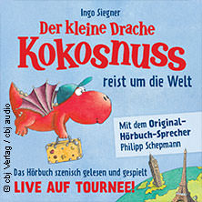 Der kleine Drache Kokosnuss - reist um die Welt - Live-Hörbuch 04.06.2027 Veranstaltungsforum Fürstenfeld