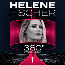 Helene Fischer - 360° Stadion Tour 2026 Dresden