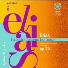 Felix Mendelssohn-Bartholdy: Elias 26.10.2025 Max-Littmann-Saal