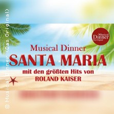 Musical Dinner (Das Original) Santa Maria 14.03.2026 Landgasthaus Hotel Zur alten Linde Hamersen