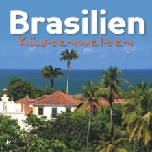 Multimedia Vortrag von & mit Jörg Hertel - Brasilien Küstenwelten