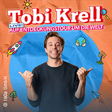 Tobi Krell - Auf Entdeckungstour um die Welt 05.10.2025 LOKHALLE GÖTTINGEN