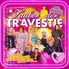 Zauber der Travestie - Fräulein Luise und ihr Ensemble - das Original Freiberg