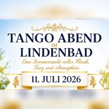Tango Abend 11.07.2026 Lindenbad Pasewalk