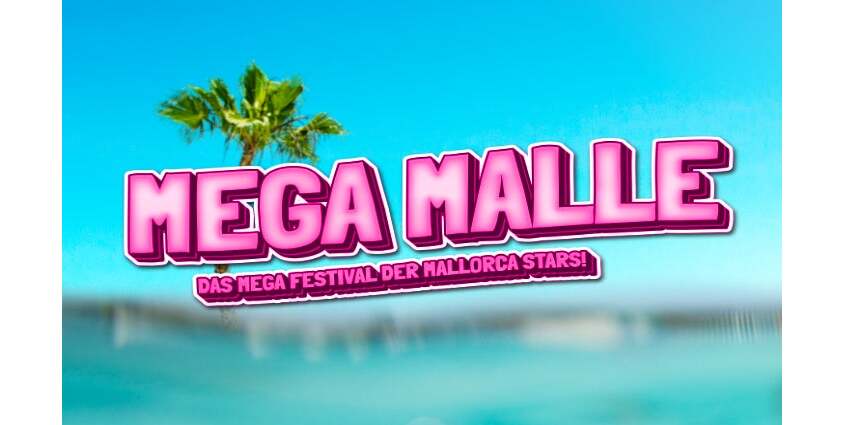 MEGA MALLE 2026 - Deutschlands größtes Mallorca Festival im Sommer 08.08.2026 Elbauenpark Magdeburg