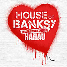 House of Banksy Hanau | Zeitfensterticket 28.08.2026 Stadthof Hanau
