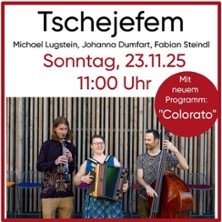 Tschejefem - Colorato 23.11.2025 Fendlhof
