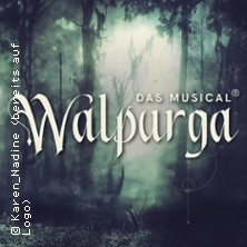 Walpurga - Das Musical 28.08.2026 Harzer Bergtheater Thale