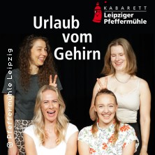 Urlaub vom Gehirn - Silvesterkabarett mit der Leipziger Pfeffermühle 31.12.2025 Festhalle Ilmenau