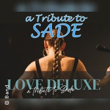 Love Deluxe - a Tribute to Sade 06.03.2026 Black Box