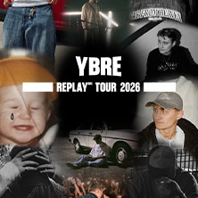 YBRE - REPLAY TOUR 2026 08.10.2026 Feierwerk