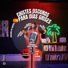 CHISTES OSCUROS DÍAS GRISES (en espanol) 24.10.2026 Karakas
