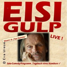 Eisi Gulp - Tagebuch eines Komikers Teil 1 18.04.2027 Kornhaus Kempten