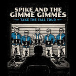 Spike & The Gimme Gimmes - Take The Fall Tour | Support: The Hawaiians