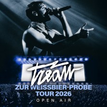 Tream - Zur Weißbier-Probe Tour 2026 13.08.2026 Freilichtbühne Großer Garten Junge Garde