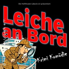 Leiche an Bord - Eine Krimi-Komödie 30.05.2026 Hoftheater Lübeck