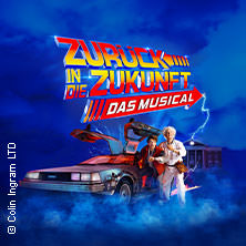Zurück in die Zukunft - Das Musical 17.06.2026 Stage Operettenhaus Hamburg