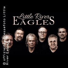 Little River Eagles - The best of Eagles & Little River Band 20.03.2027 MUSIKTHEATER REX