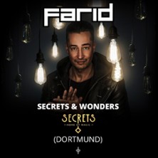 Farid - Secrets & Wonders 18.07.2026 SECRETS - THE MAGIC LOFT