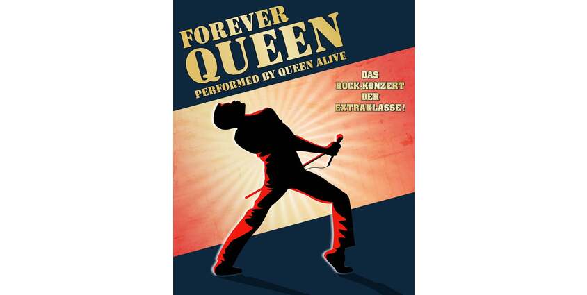 FOREVER QUEEN - performed by Queen Alive 08.11.2026 Festspielhaus am Wall