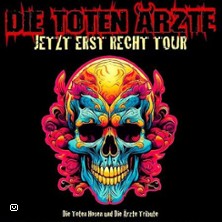 Die Toten Ärzte - Jetzt erst recht 25.06.2027 Freilichtbühne Wiesmoor
