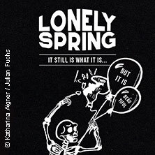 Lonely Spring - it still is what it is Passau