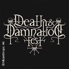 Death & Damnation Fest - Beherit, Primordial, Bölzer, Drudensang u.a