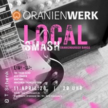 Local Smash 11.04.2026 Oranienwerk