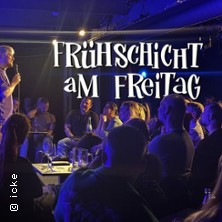 Frühschicht am Freitag 16.10.2026 GöRE Comedy Club