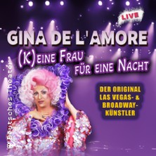 Gina de l’Amore - (K)eine Frau für eine Nacht - live! 02.04.2026 Deutsches Theater