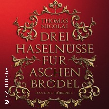 Drei Haselnüsse für Aschenbrödel - Das Live Hörspiel mit Thomas Nicolai 29.11.2026 Volkshaus Sömmerda