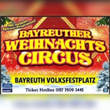 Bayreuther Weihnachtscircus 03.01.2026 Bayreuther Weihnachtscircus