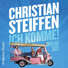 Christian Steiffen - Ich Komme! Open Air 2025 Support: Grillmaster Flash Hannover
