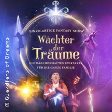 Wächter der Träume - Konzerthaus Karlsruhe