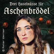 Drei Haselnüsse für Aschenbrödel 26.11.2025 Central Kabarett Leipzig