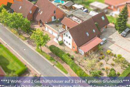 ***2 Wohn- und 2 Geschäftshäuser auf 2.234 m² großem Grundstück*** - Haus Ostrhauderfehn | Angebot:22307242