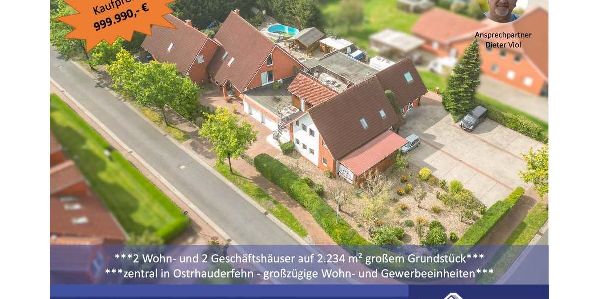 ***2 Wohn- und 2 Geschäftshäuser auf 2.234 m² großem Grundstück*** - Mehrfamilienhaus, Wohnhaus Ostrhauderfehn | Angebot:22307242