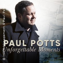 Paul Potts - Unforgettable Moments 06.06.2026 Rheintal Kongresszentrum