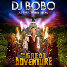 DJ BoBo - THE GREAT ADVENTURE 14.06.2026 Uber Arena Berlin