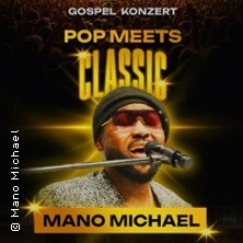 Gospel-Konzert Pop meets Classic: Mano Michael & Voices of Ingolstadt Ingolstadt