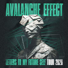 Avalanche Effect - LETTERS TO MY FUTURE SELF TOUR 2026 04.11.2026 Lux