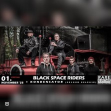 Black Space Riders + Kondensator 01.11.2025 Rare Guitar