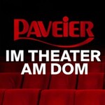 PAVEIER - 2026 - live im Theater am Dom