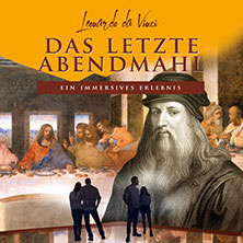 Leonardo da Vinci - Das letzte Abendmahl 27.12.2025 Parochialkirche