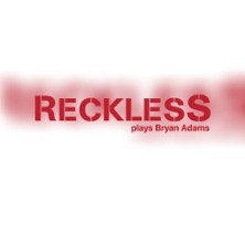 Reckless plays Brian Adams 19.06.2027 Launerscher Garten